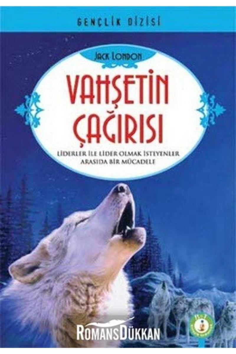 Vahşetin Çağrısı - Jack London