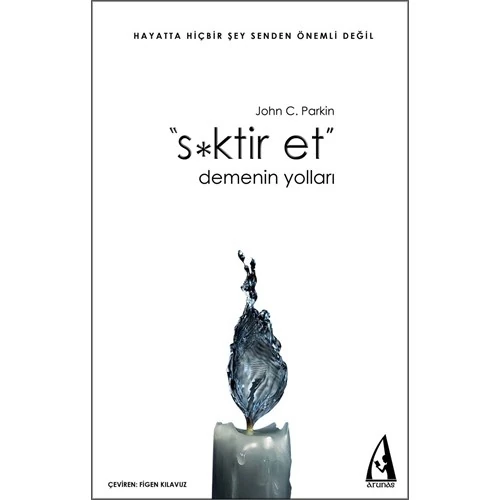 S*Ktir Et Demenin Yolları-John C. Parkin