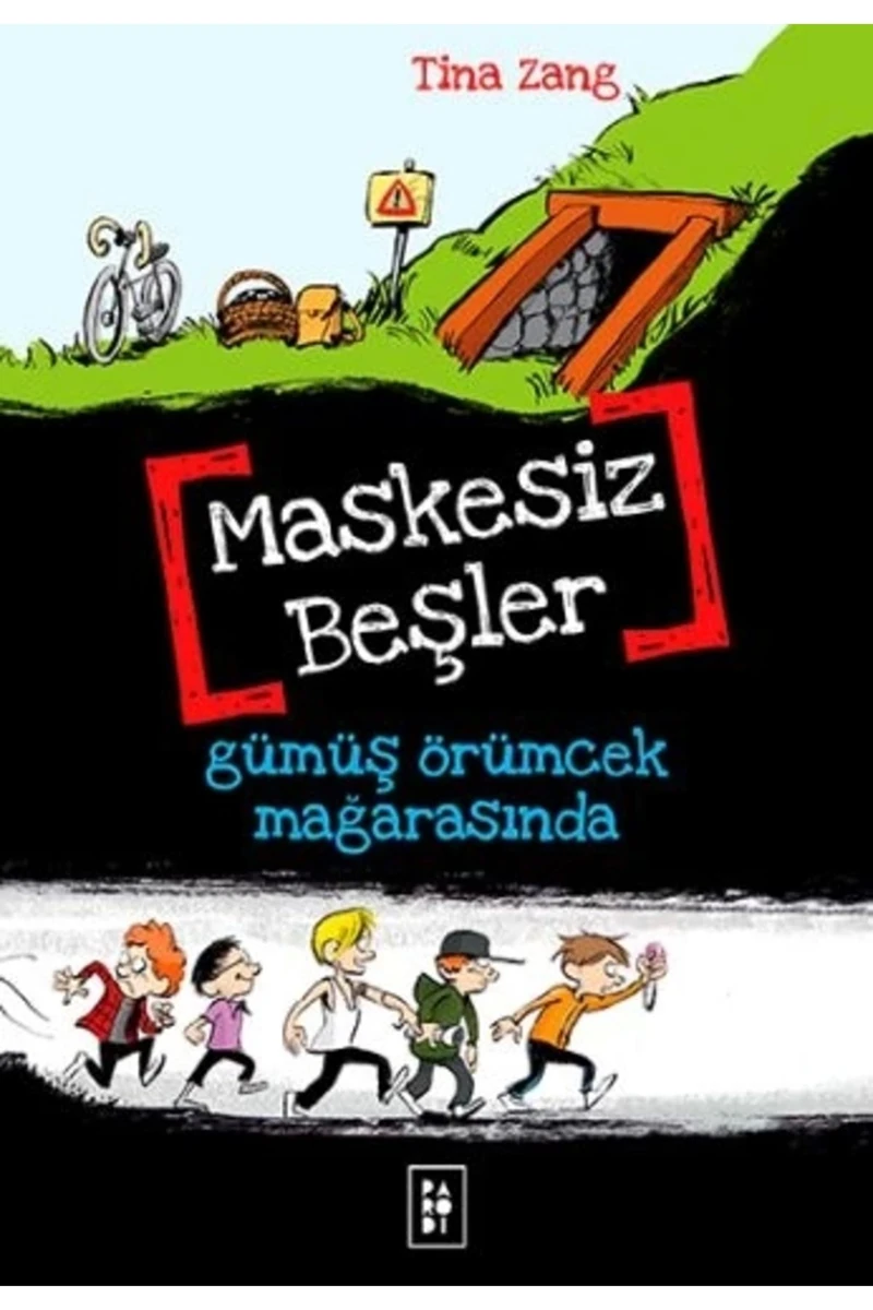 Maskesiz Beşler - 1 - Gümüş Örümcek Mağarasında