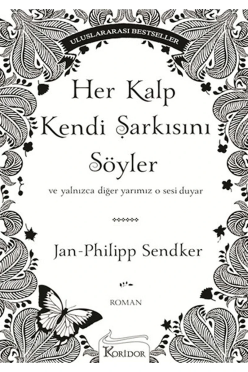 Her Kalp Kendi Şarkısını Söyler - Jan - Philipp Sendker
