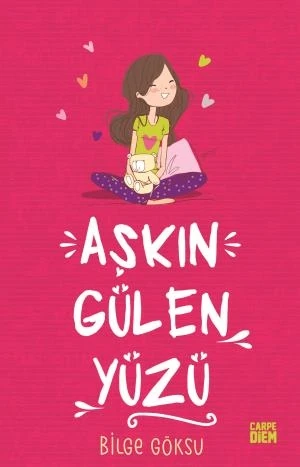 Aşkın Gülen Yüzü- Aşkın Öteki Yüzü - Bilge Göksu