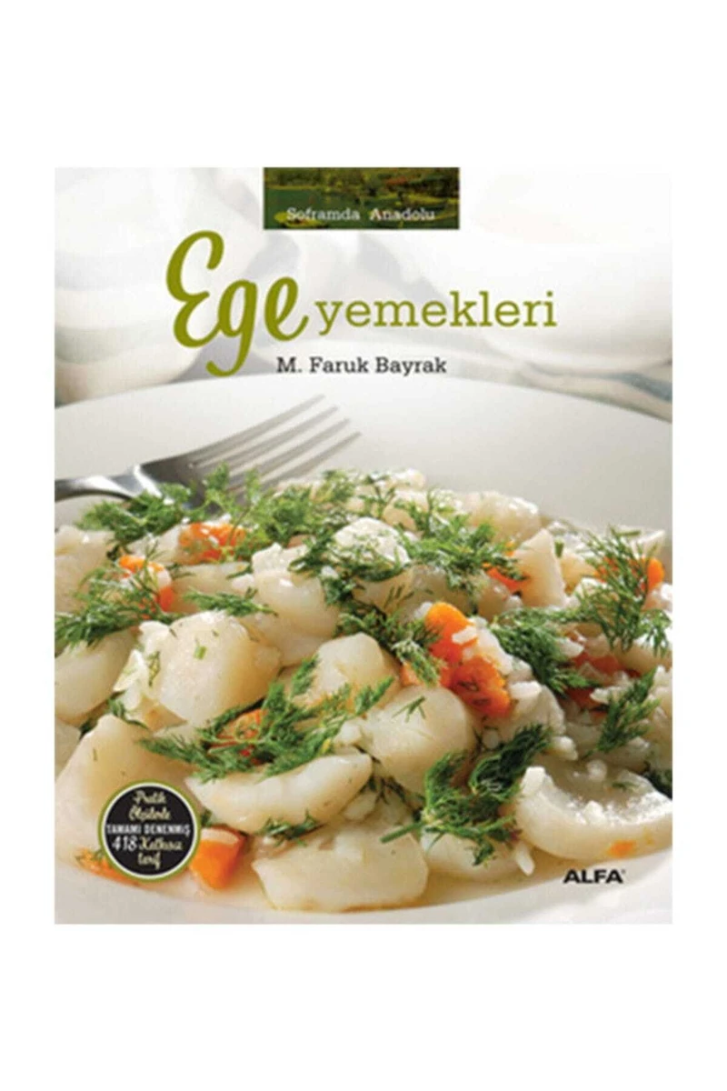 Soframda Anadolu: Ege Yemekleri / M. Faruk Bayrak / / 9786051069456