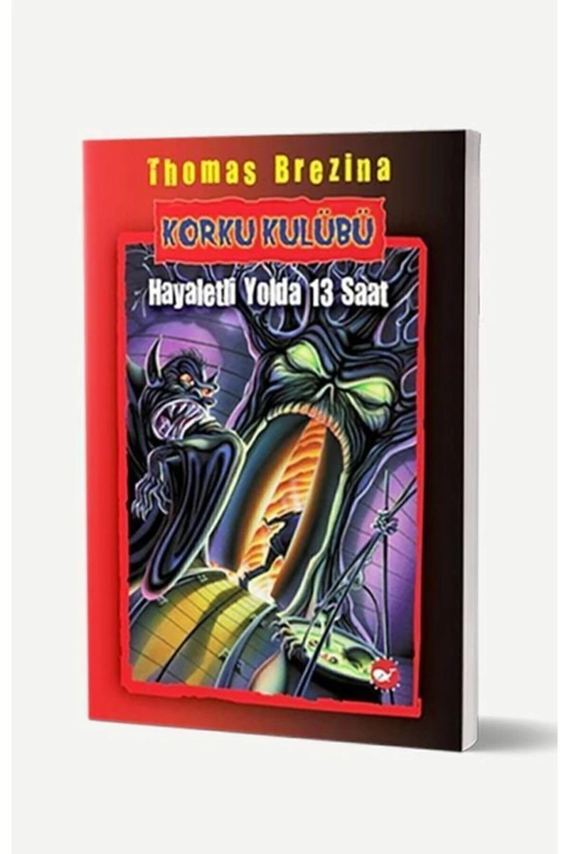 Korku Kulübü 1 - Hayaletli Yolda 13 Saat - Thomas Brezina