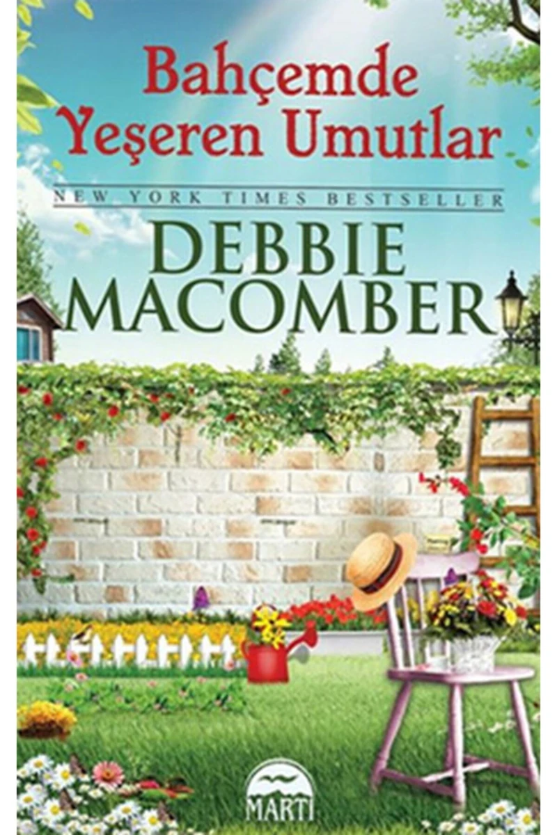 Bahçemde Yeşeren Umutlar - Debbie Macomber