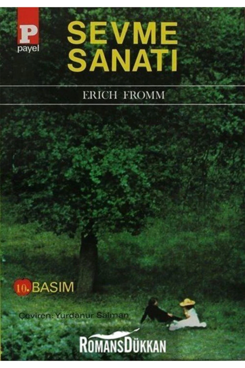 Sevme Sanatı - Erich Fromm