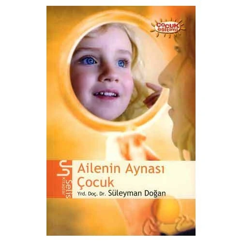 Ailenin Aynası Çocuk