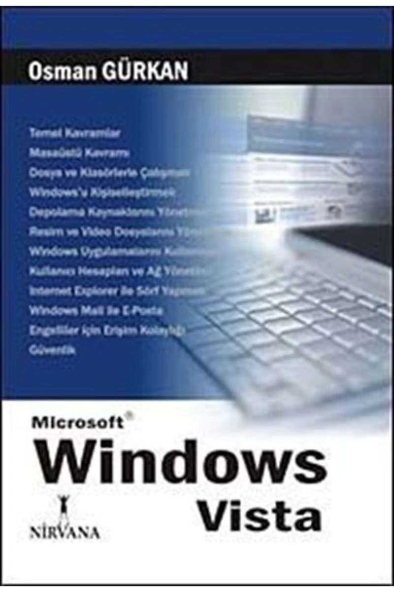 Yeni Başlayanlar İçin Bilgisayar - Windows Vista & Office 20 - Osman Gürkan