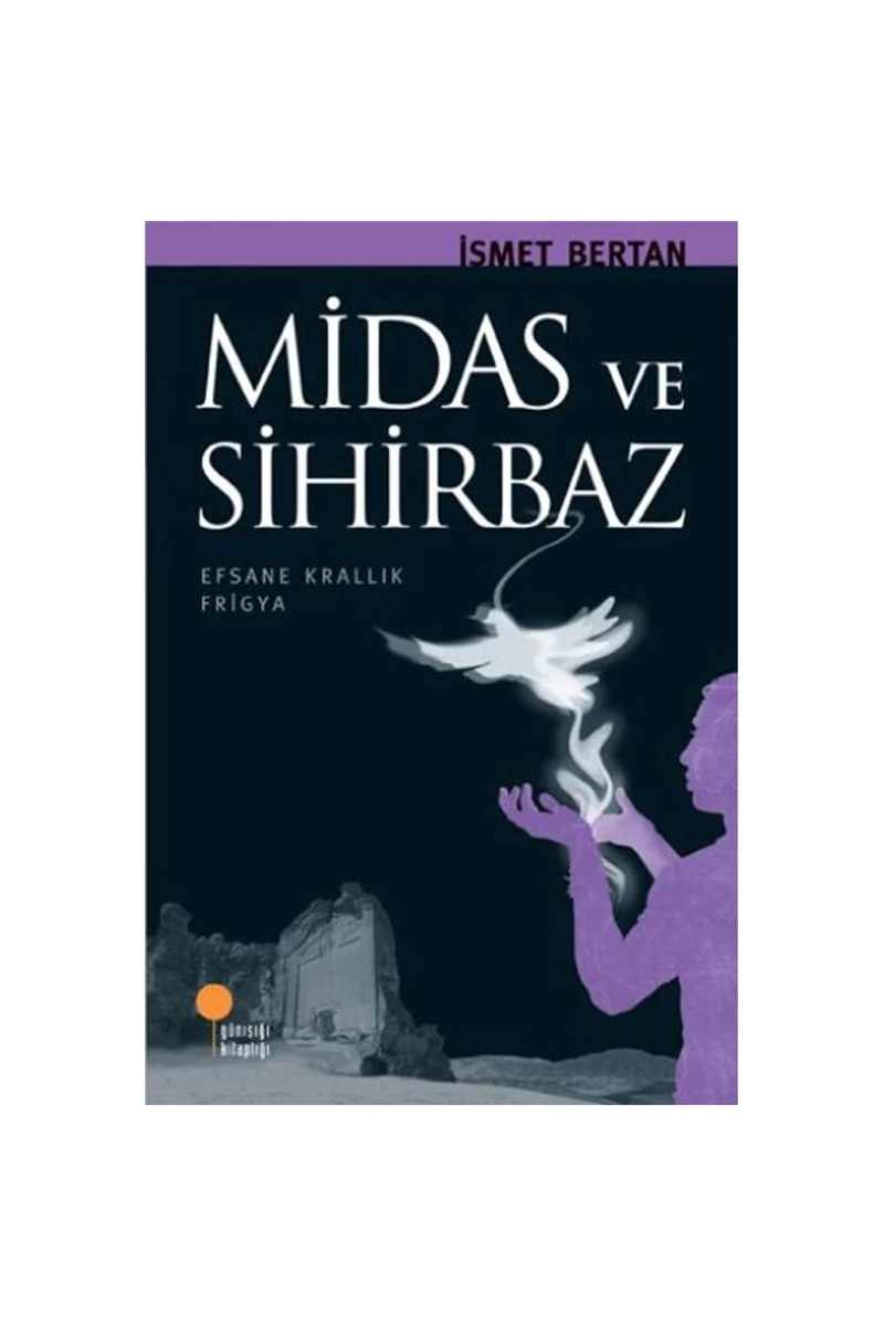 Midas Ve Sihirbaz - İsmet Bertan