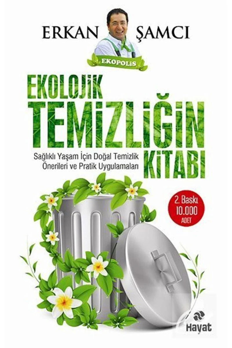 Ekolojik Temizliğin Kitabı - Erkan Şamcı