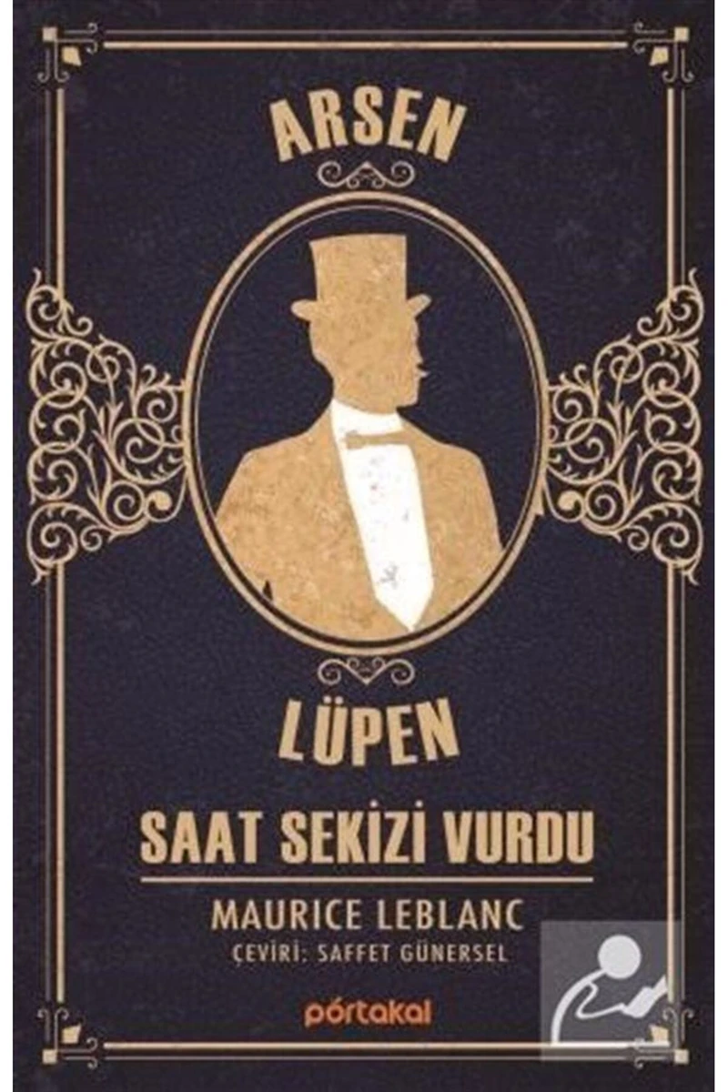 Arsen Lüpen - Saat Sekizi Vurdu - Maurice Leblanc
