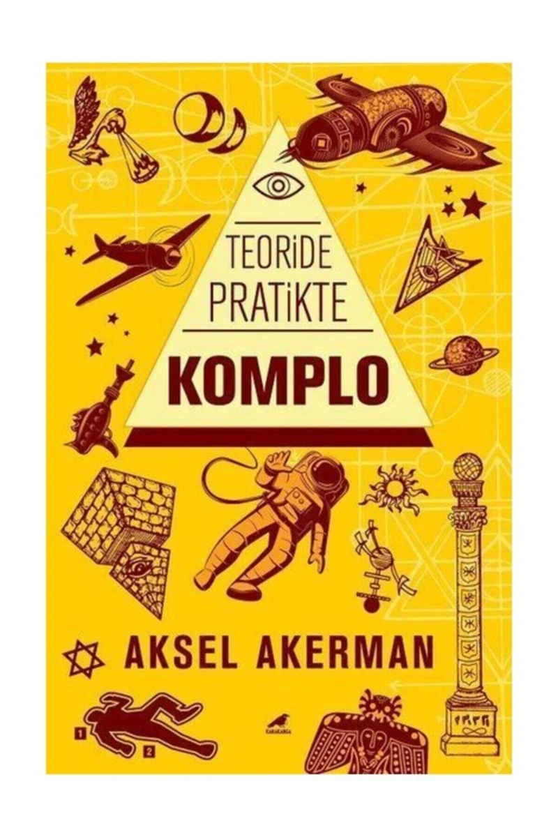 Teoride Pratikte Komplo - Aksel Akerman