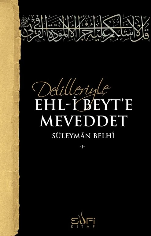 Delilleriyle Ehli Beyte Meveddet - Süleyman Belhi