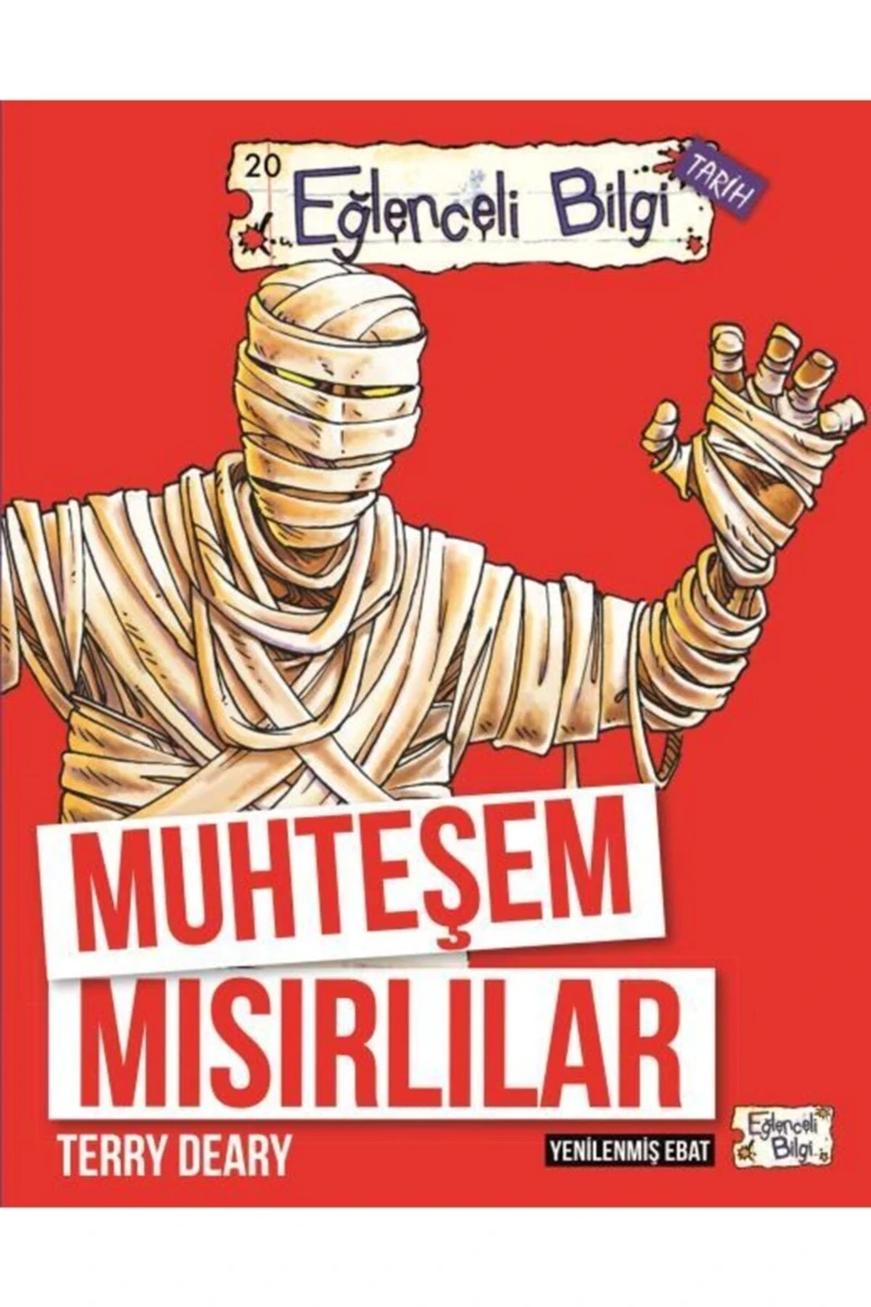 Muhteşem Mısırlılar; Eğlenceli Bilgi Tarih
