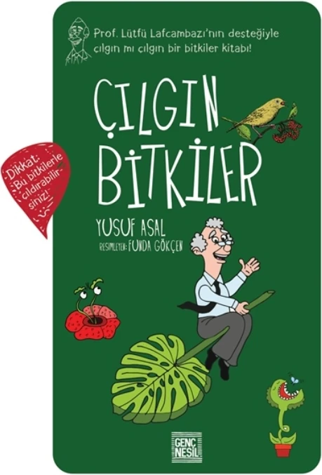 Çılgın Bitkiler - Yusuf Asal