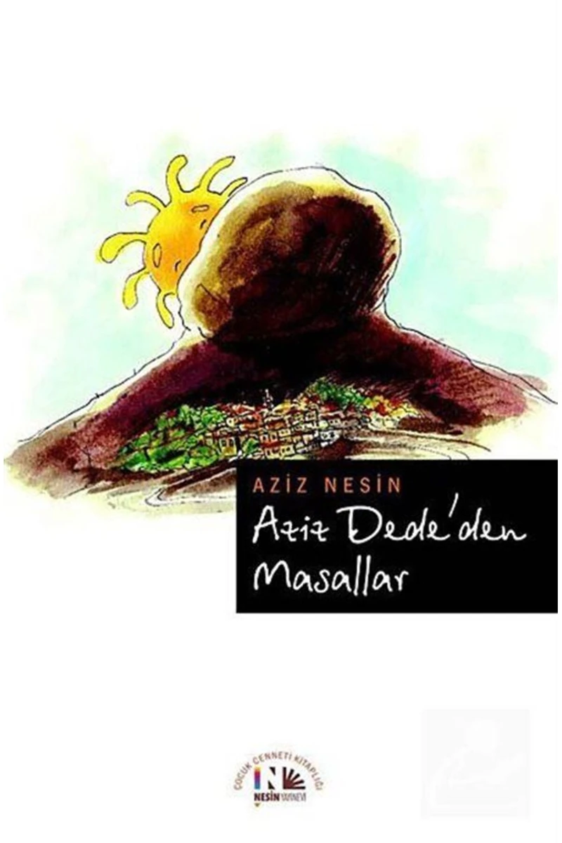 Aziz Dede’den Masallar