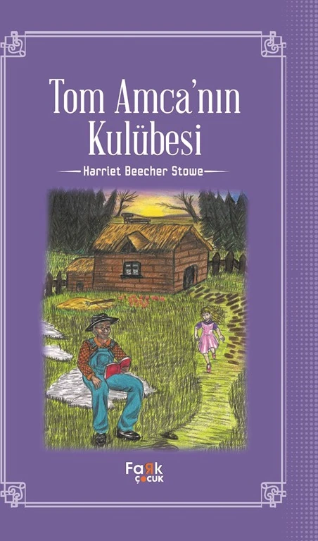 Tom Amca’nın Kulubesi