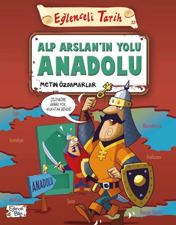 Alp Arslanın Yolu Anadolu