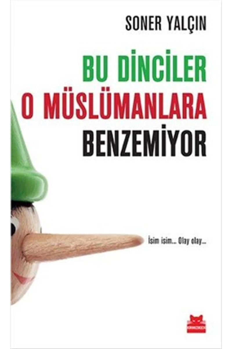 Bu Dinciler O Müslümanlara Benzemiyor - Soner Yalçın