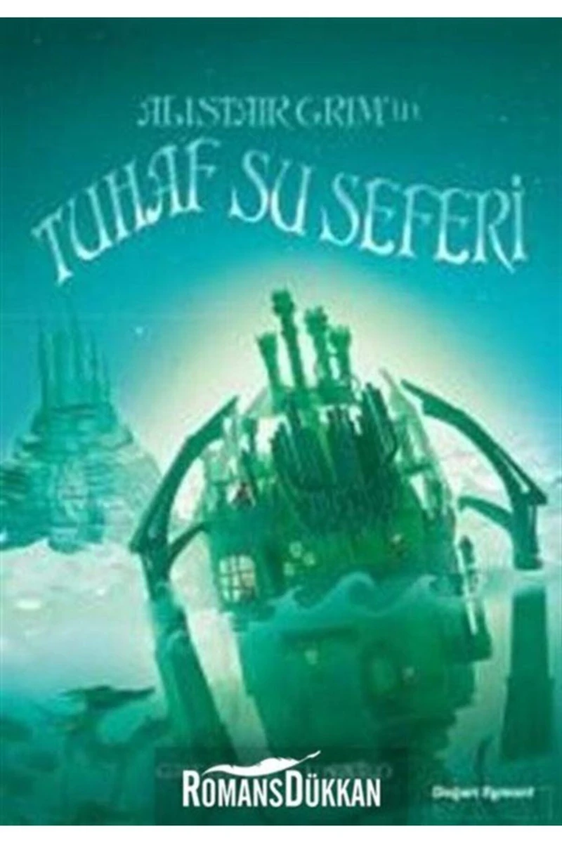 Alistair Grim’in Tuhaf Su Seferi