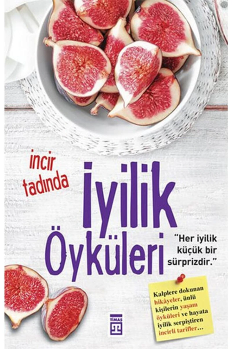 İncir Tadında İyilik Öyküleri