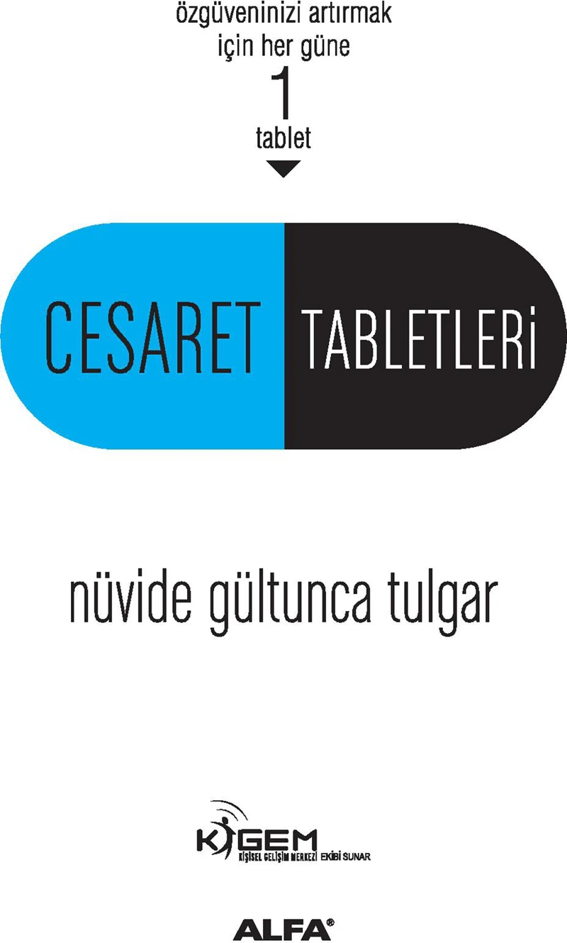 Cesaret Tabletleri - Nüvide Gültunca Tulgar