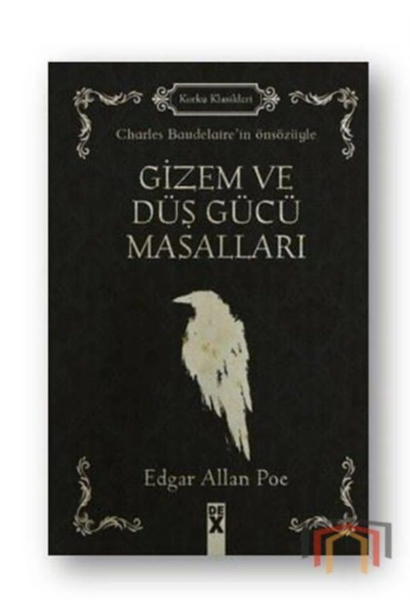Gizem Ve Düş Gücü Masalları - Edgar Allen Poe