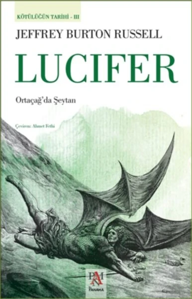 Lucifer Ortaçağ’da Şeytan - Jeffrey Burton Russell 