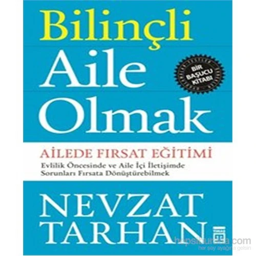 Bilinçli Aile Olmak - Nevzat Tarhan