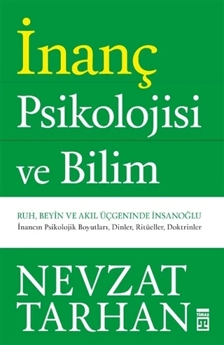 İnanç Psikolojisi - Nevzat Tarhan