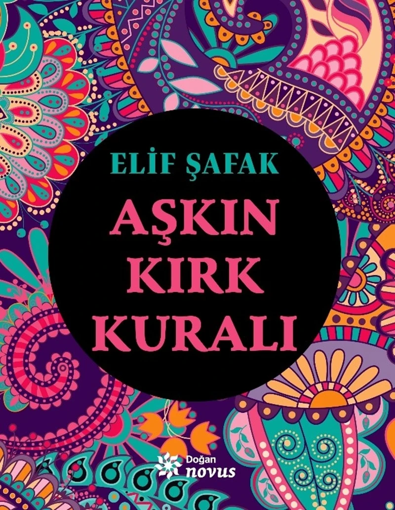 Aşkın Kırk Kuralı - Elif Şafak