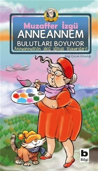 Anneannem Bulutları Boyuyor-Muzaffer İzgü