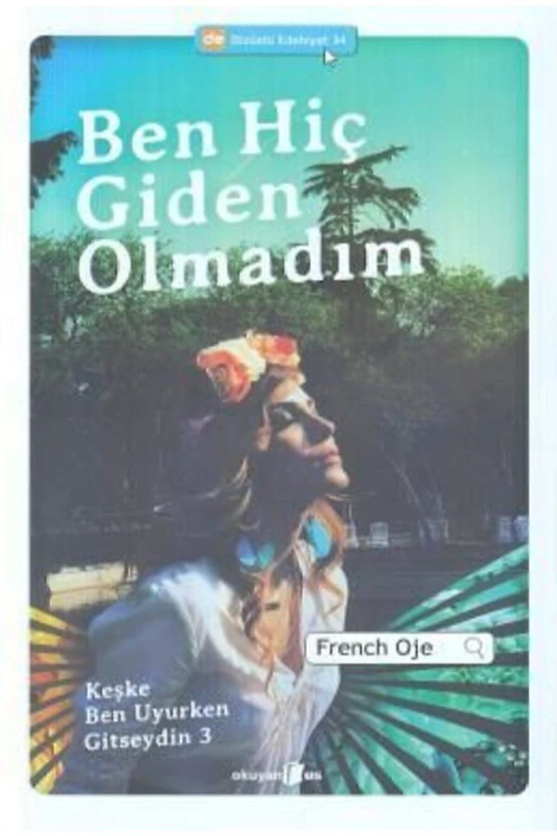 Ben Hiç Giden Olmadım - French Oje
