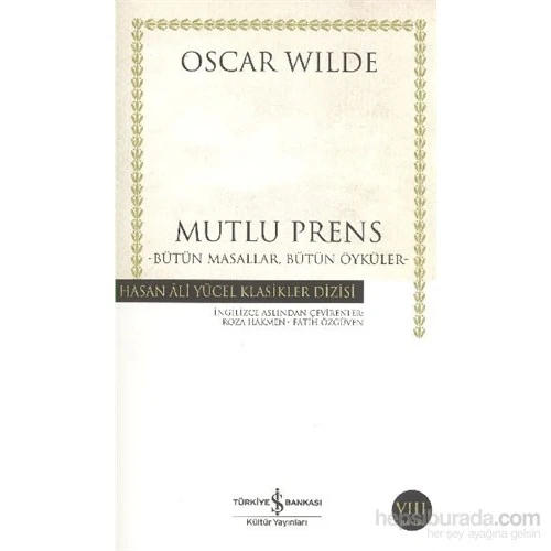 Mutlu Prens – Bütün Masallar - Bütün Öyküler - Oscar Wilde