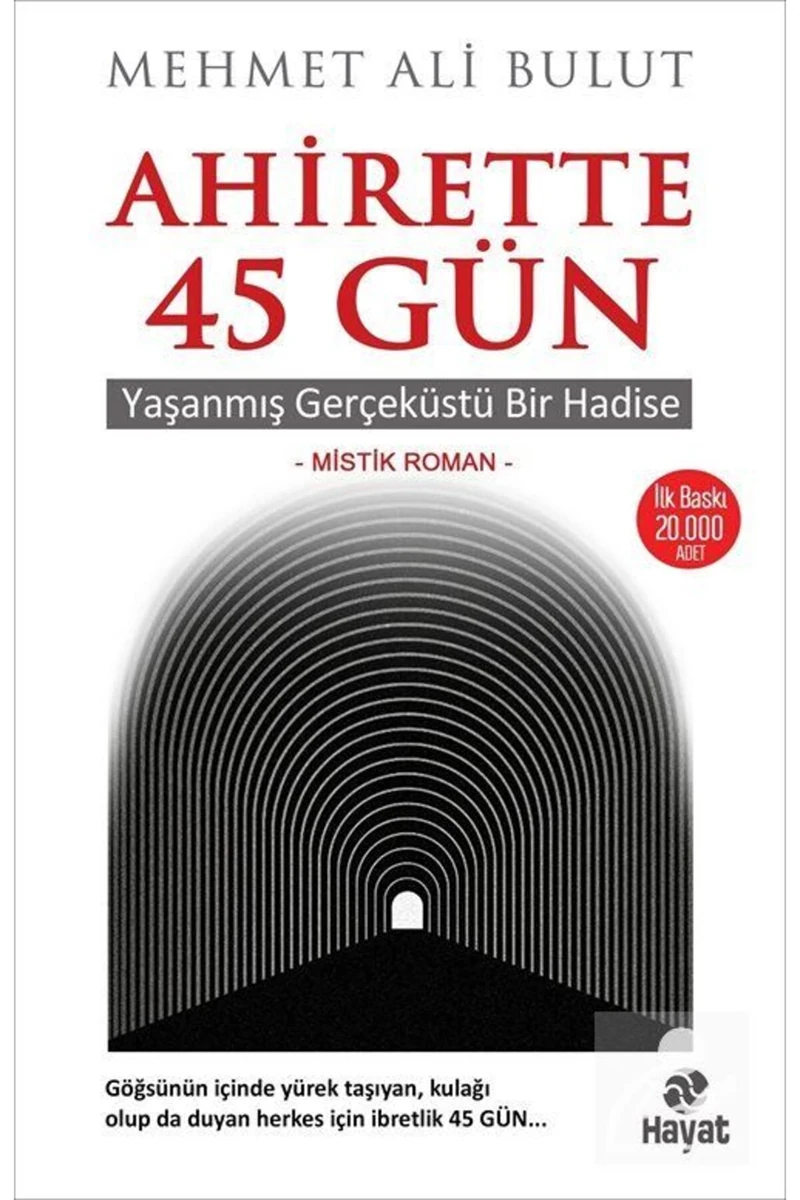 Ahirette 45 Gün - Mehmet Ali Bulut
