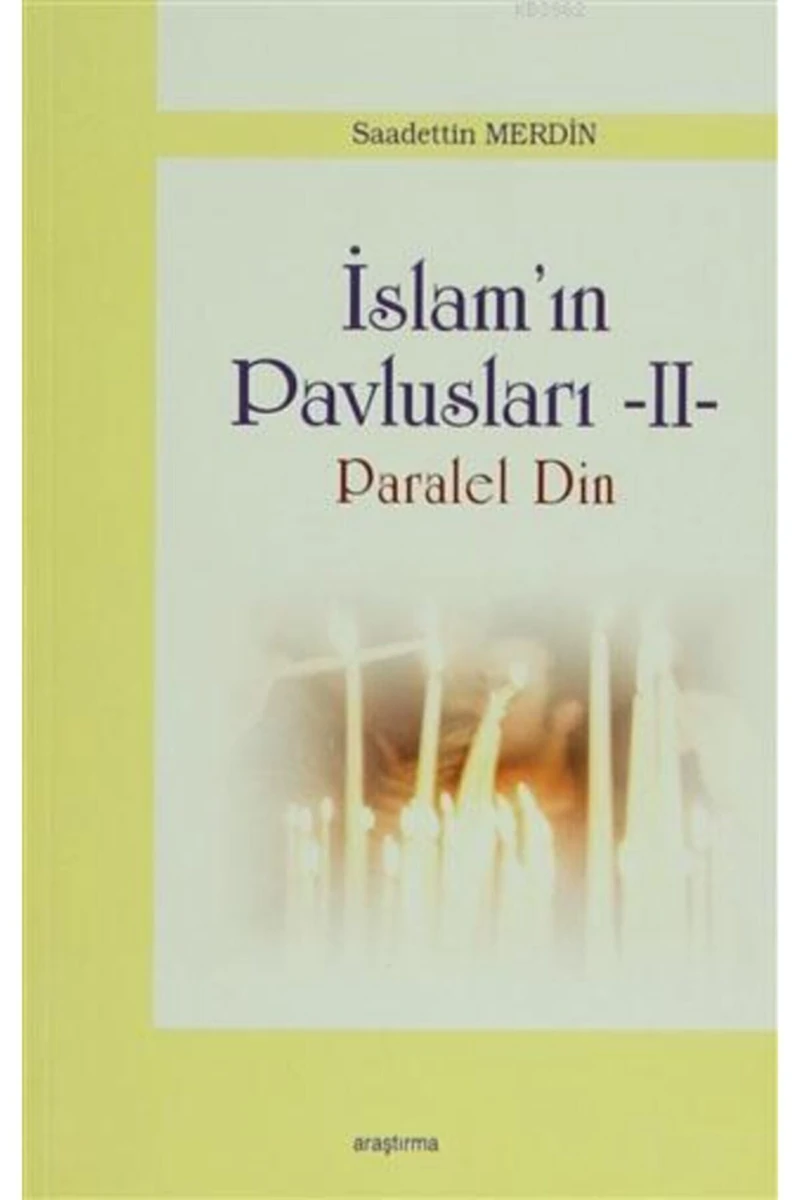 İslam Pavlusları 2: Paralel Din