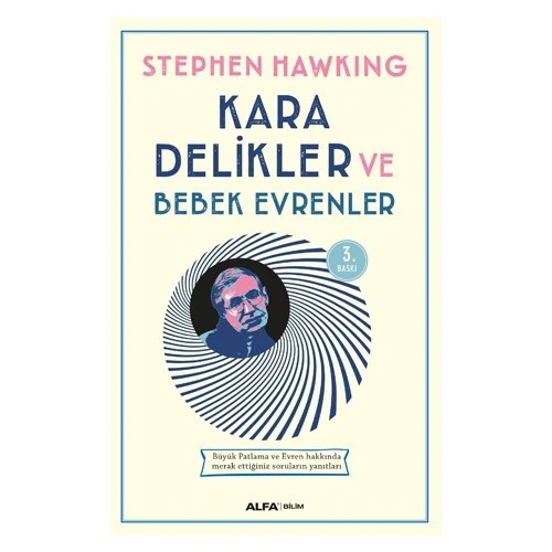 Kara Delikler Ve Bebek Evrenler - Stephen W. Hawking