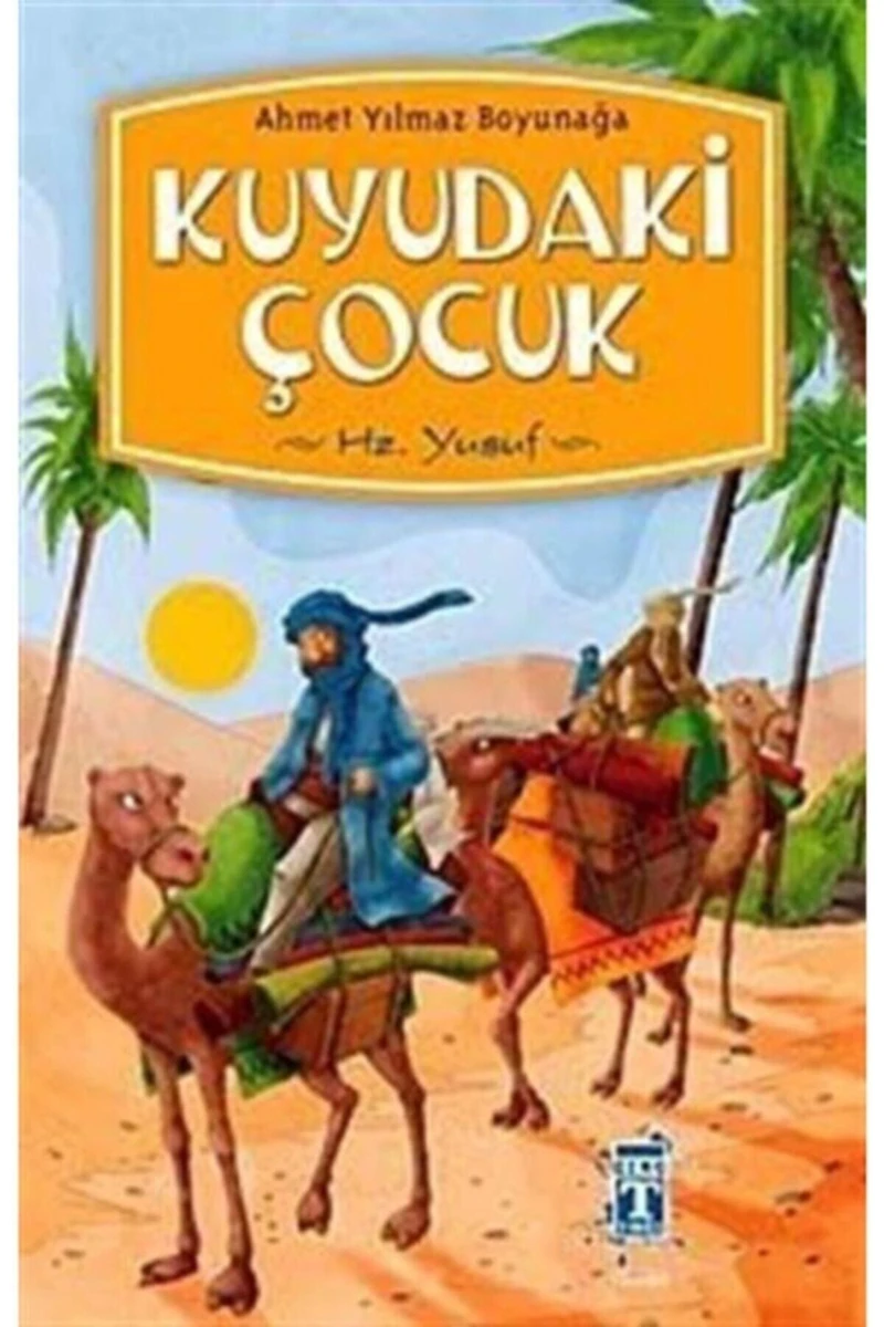 Kuyudaki Çocuk-Ahmet Yılmaz Boyunağa