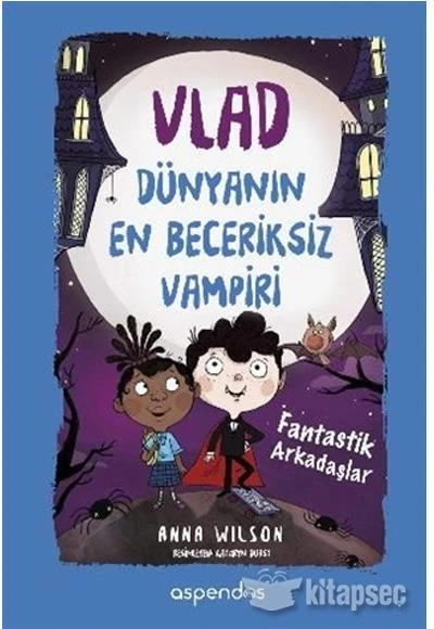 Fantastik Arkadaşlar Vlad Dünyanın En Beceriksiz Vampiri 2 Ciltli