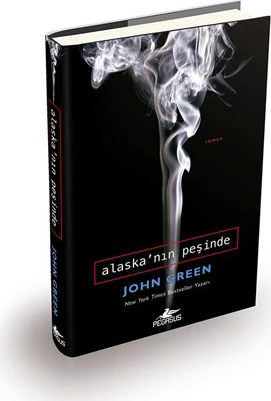 Alaska'nın Peşinde - Ciltli - John Green