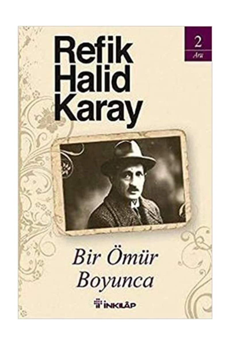 Bir Ömür Boyunca - Refik Halid Karay