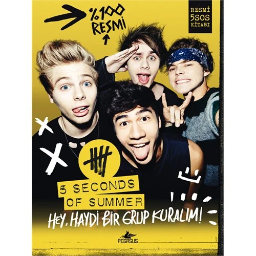 5 Seconds Of Summer Hey, Haydi Bir Grup Kuralım! - 5 Second of Summer