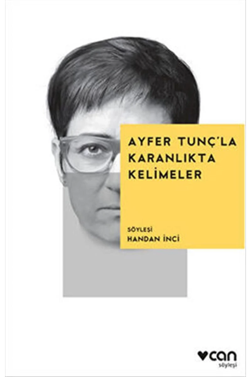 Ayfer Tunç’La Karanlıkta Kelimeler - Ayfer Tunç