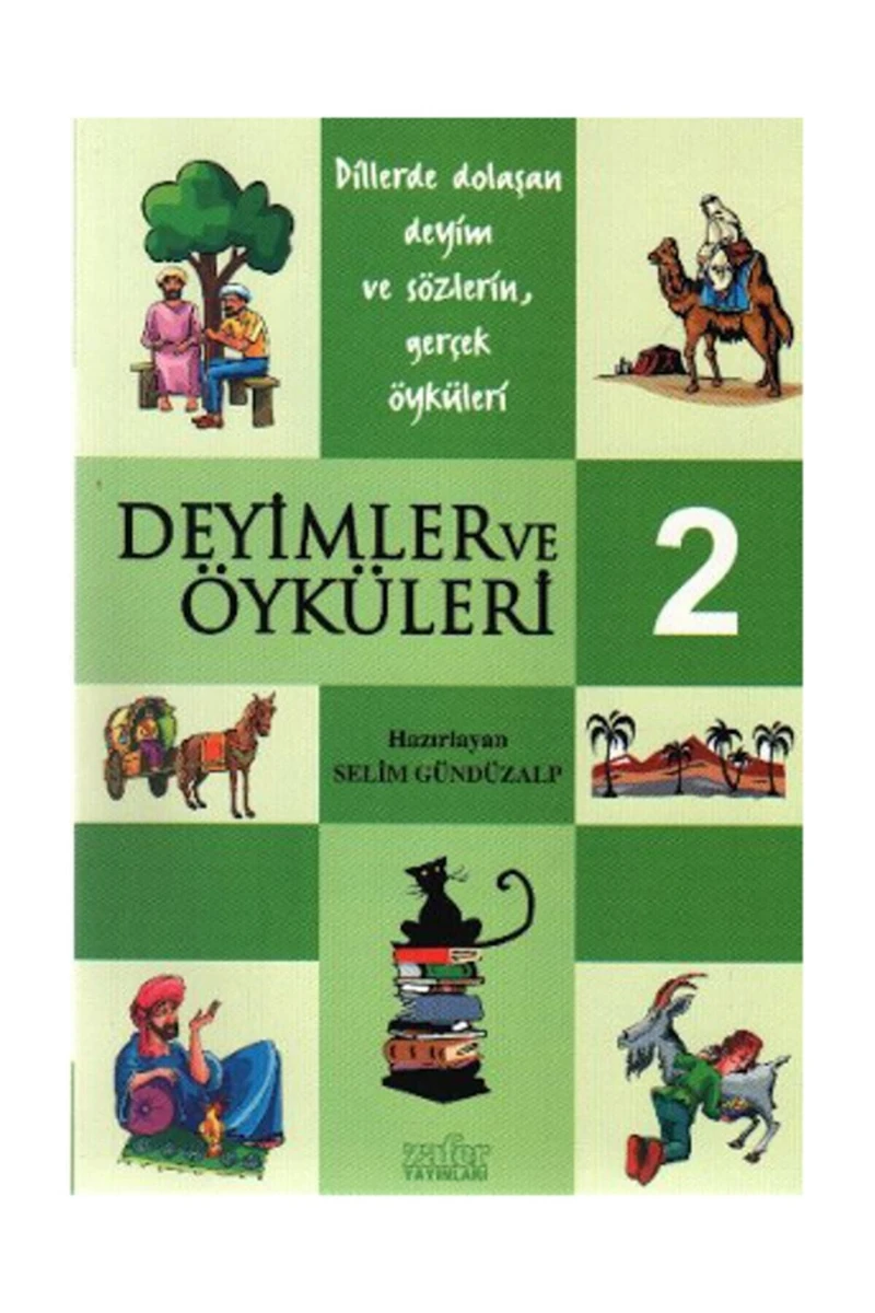 DEYİMLER VE ÖYKÜLERİ 2