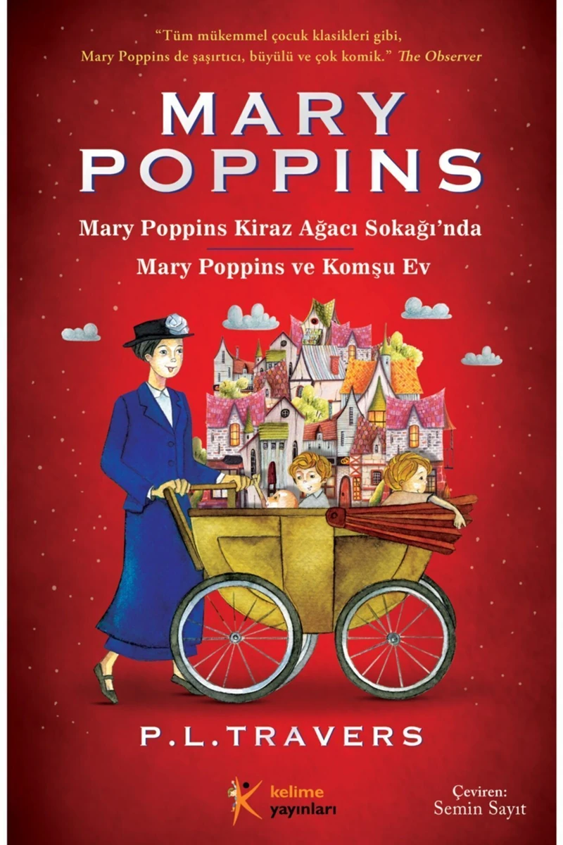 Mary Poppins Kiraz Ağacı Sokağı'nda Ve Komşu Ev Pamela Lyndon Travers
