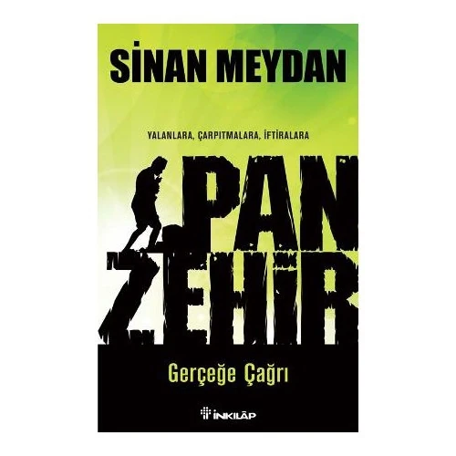 Panzehir: Gerçeğe Çağrı - Sinan Meydan