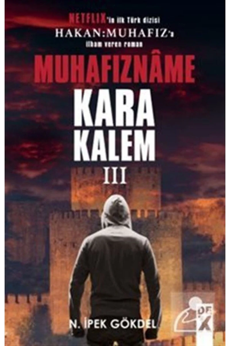 Karakalem III Muhafıznâme - N. İpek Gökdel