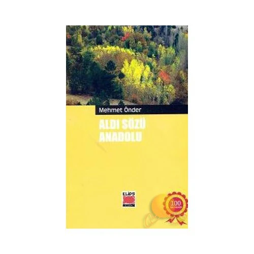 Aldı Sözü Anadolu - Mehmet Önder
