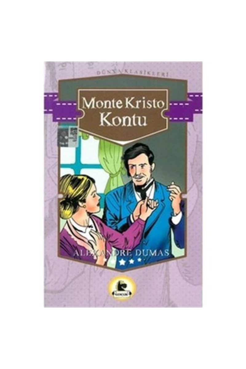 Monte Kristo Kontu (Büyümeden Önce Okunacak Kitaplar)