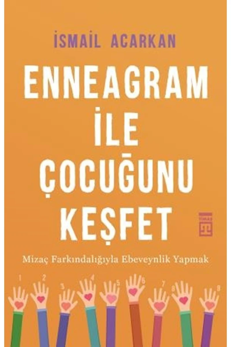 Enneagram İle Çocuğunu Keşfet - İsmail Acarkan
