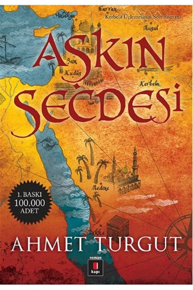 Aşkın Secdesi - - Ahmet Turgut